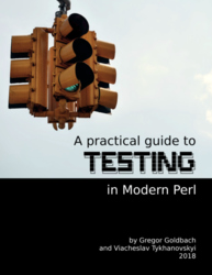 A practical guide to testing in Modern Perl